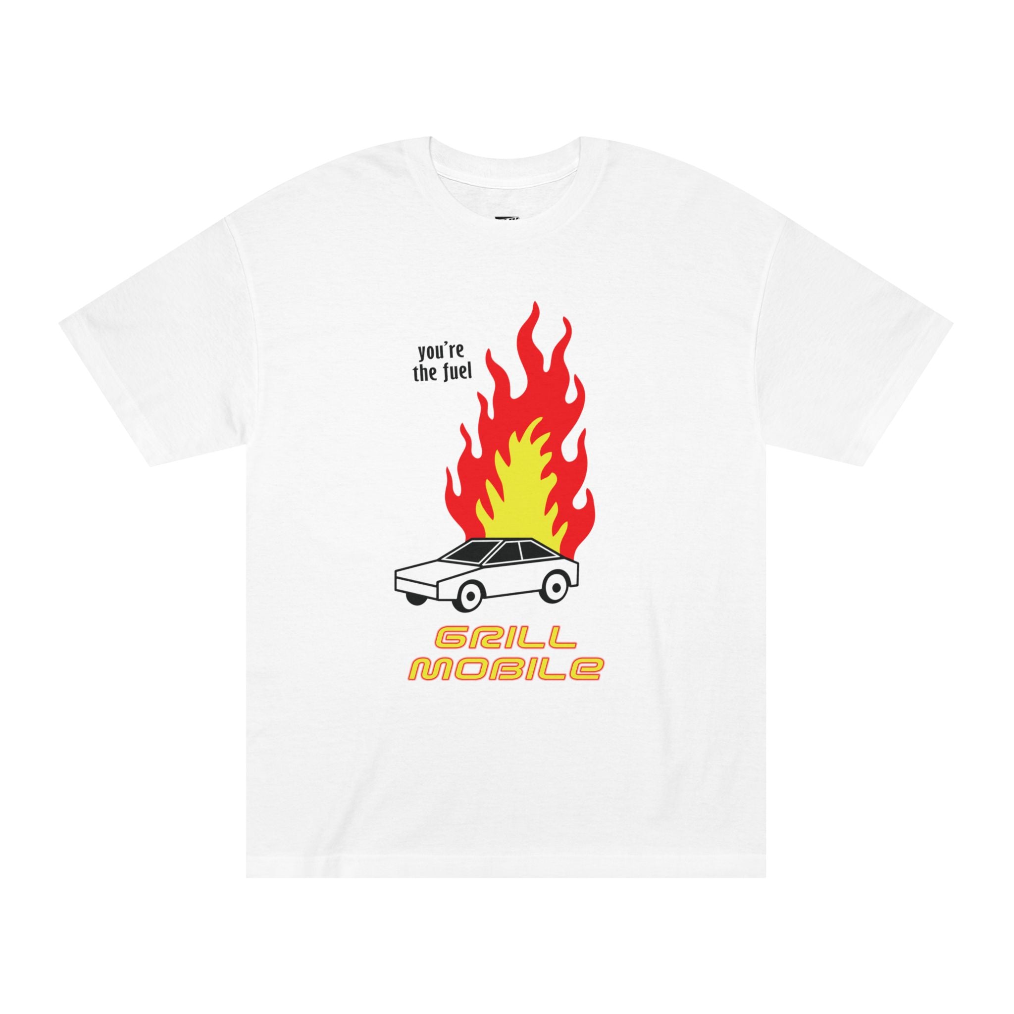T-shirt featuring a "Grill Mobile" design with a minimalist car engulfed in flames and "you're the fuel" text